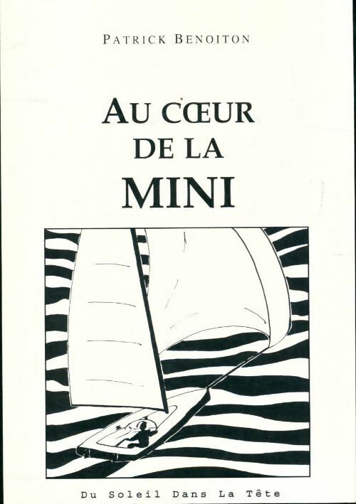 Livrenpoche : Au coeur de la mini - Patrick Benoiton - Livre