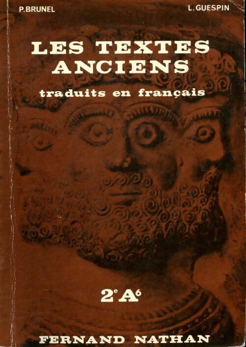 Livrenpoche : Les textes anciens traduits en français seconde A6 - Pierre Brunel, L. Guespin - Livre