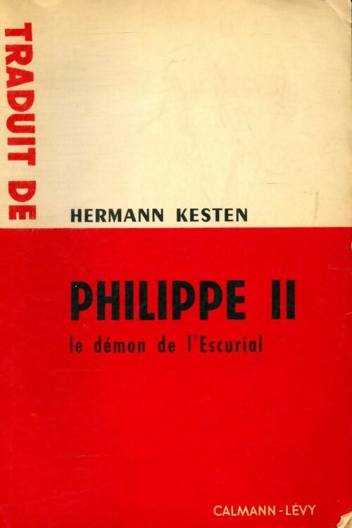 Livrenpoche : Philippe II le démon de l'Escurial - Hermann Kesten - Livre