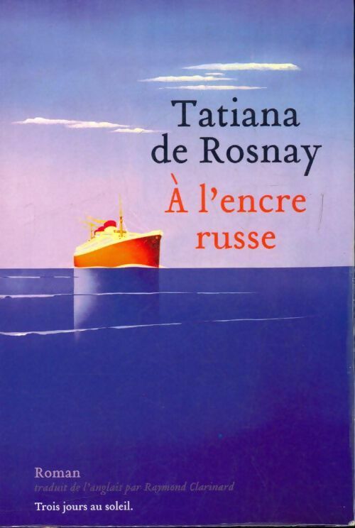 A l'encre russe - Tatiana De Rosnay -  Noyelles GF - Livre