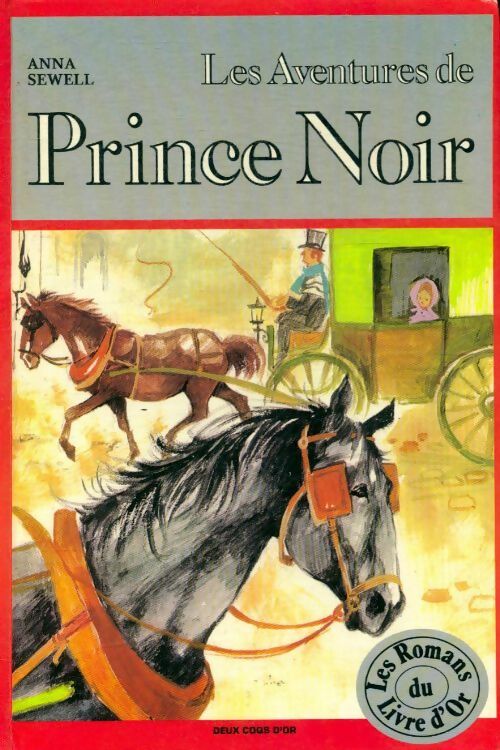 Livrenpoche : Les aventures du prince noir - Anna Sewell - Livre