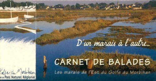 Livrenpoche : D'un marais à l'autre carnet de balades - Collectif - Livre