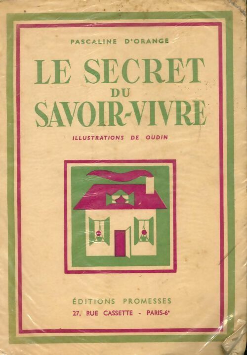 Livrenpoche : Le secret du savoir-vivre - Pascaline D'Orange - Livre