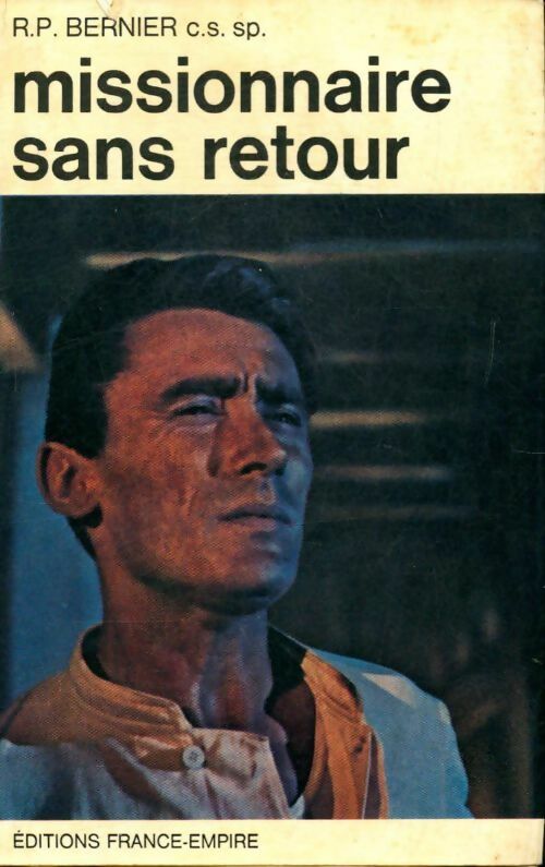 Livrenpoche : Missionnaire sans retour - R. -P Bernier - Livre