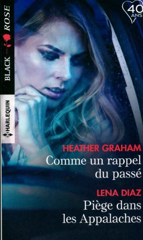 Comme un rappel du passé / Piège dans les Appalaches - Heather Graham, Lena Diaz - Livre