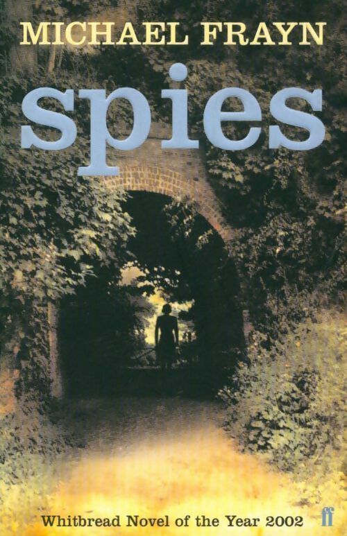 Spies - Michael Frayn -  Faber and Faber - Livre