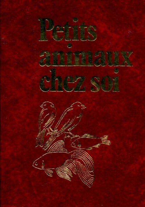 Livrenpoche : Petits animaux chez soi - Pierre Dohet - Livre