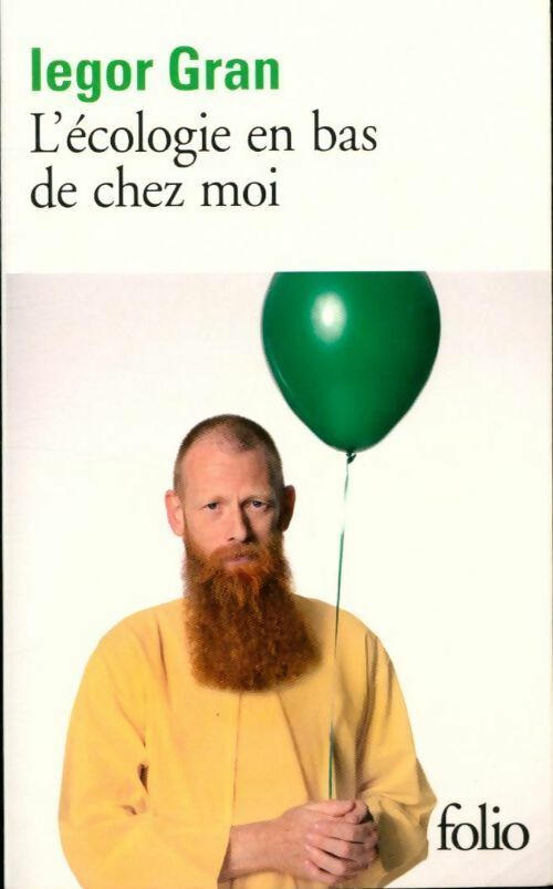 Livrenpoche : L'écologie en bas de chez moi - Iegor Gran - Livre