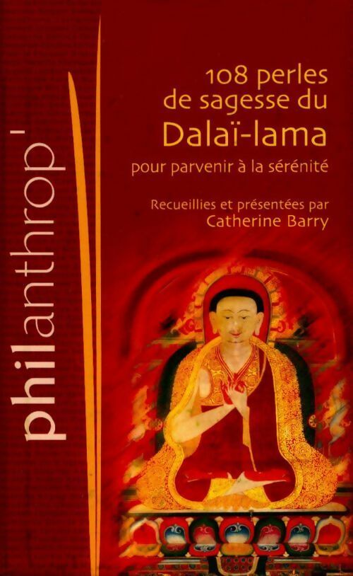 Livrenpoche : 108 perles de sagesse du Dalaï-Lama pour parvenir à la sérénité - Dalaï-Lama - Livre