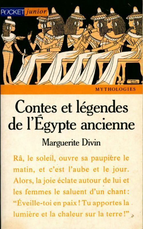 Livrenpoche : Contes et légendes de l'Egypte ancienne - Marguerite Divin - Livre