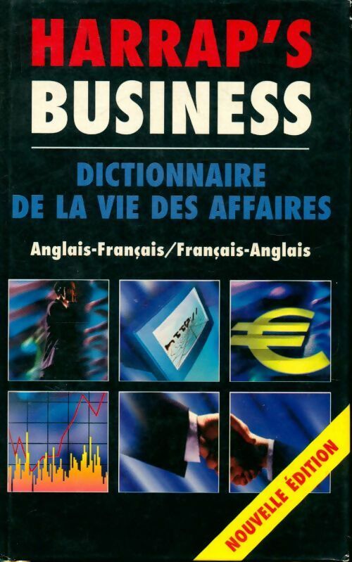 Livrenpoche : Harrap's business dictionnaire de la vie des affaires anglais-français - Collectif - Livre