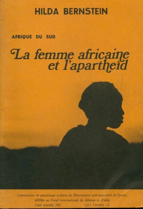 Livrenpoche : La femme africaine et l'apartheid - Hilda Bernstein - Livre