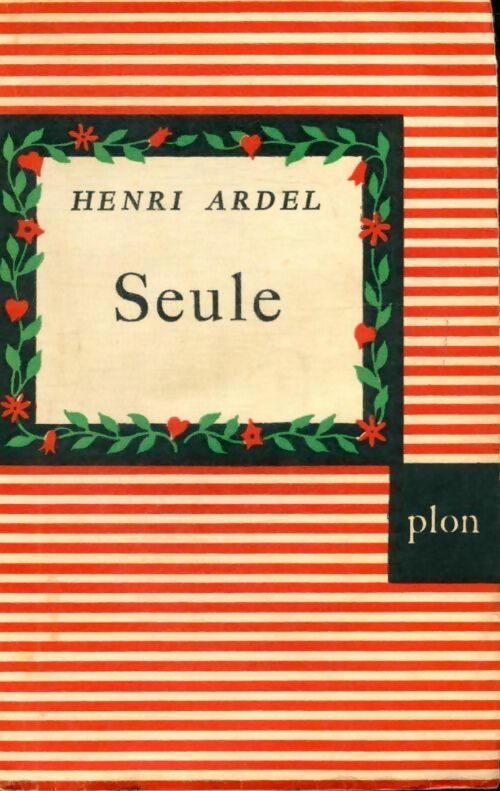 Livrenpoche : Seule - Henri Ardel - Livre