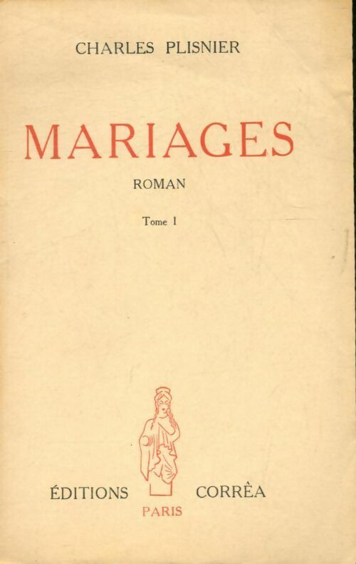 Livrenpoche : Mariages Tome I - Charles Plisnier - Livre