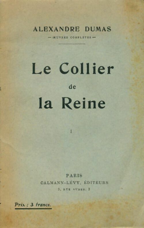 Livrenpoche : Le collier de la Reine Tome I - Alexandre Dumas - Livre