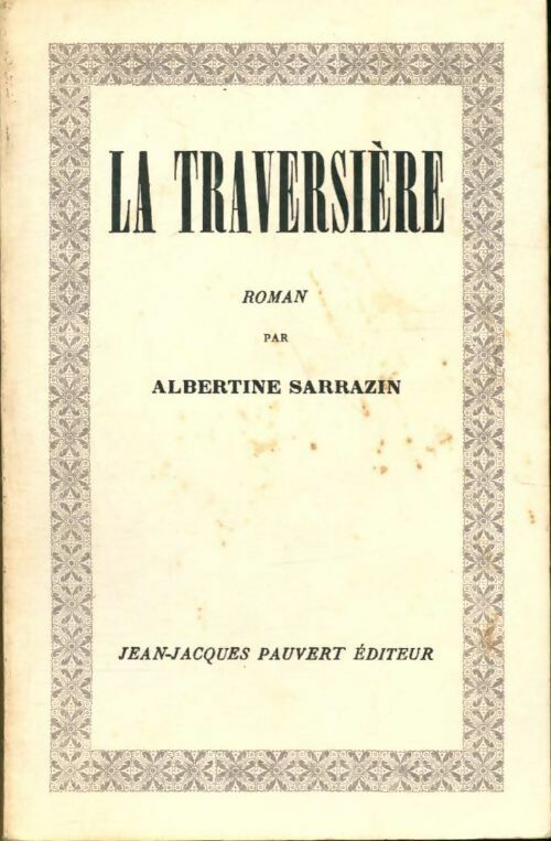 Livrenpoche : La traversière - Albertine Sarrazin - Livre