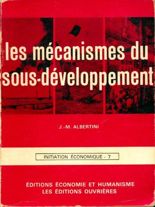 Livrenpoche : Les mécanismes du sous-développement - Jean-Marie Albertini - Livre