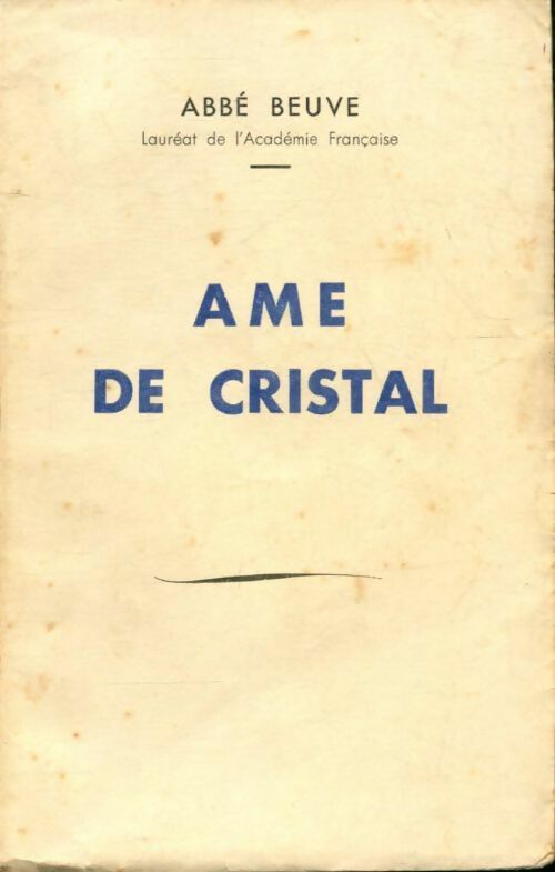Livrenpoche : Âme de cristal - Abbé Beuve - Livre