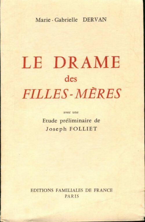 Livrenpoche : Le drame des filles-mères - Marie-Gabrielle Dervan - Livre