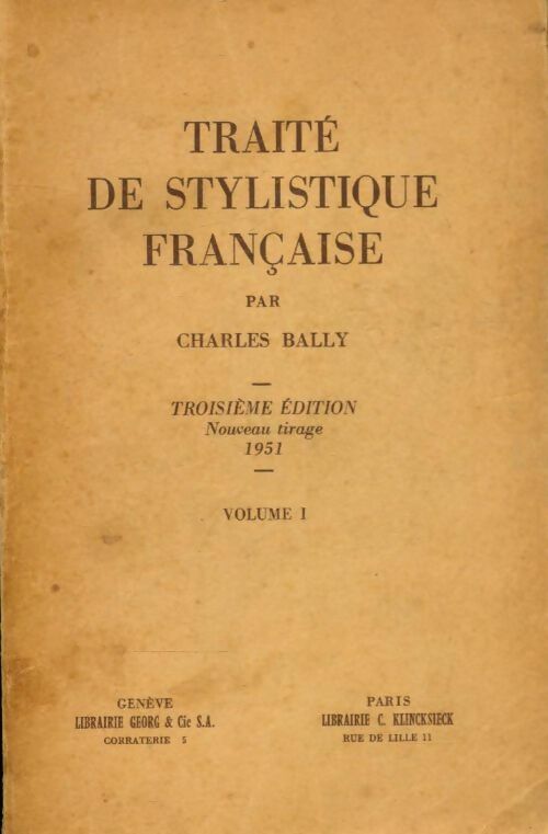 Livrenpoche : Traité de stylistique française Tome I - Charles Bally - Livre