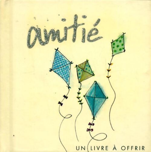 Amitié - H Exley - Livre