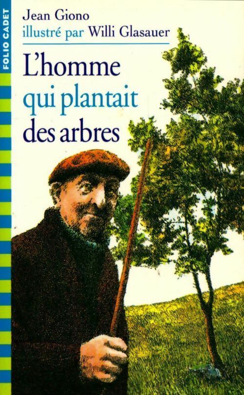 Livrenpoche : L'homme qui plantait des arbres - Jean Giono - Livre