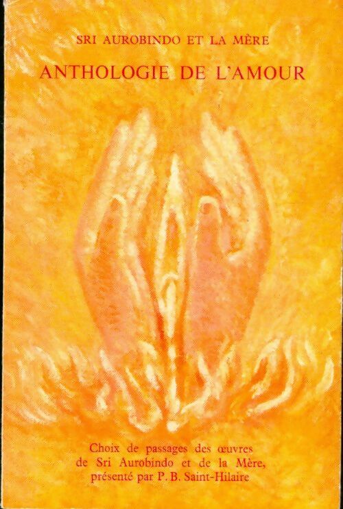 Livrenpoche : Anthologie de l'amour - Shrî Aurobindo - Livre