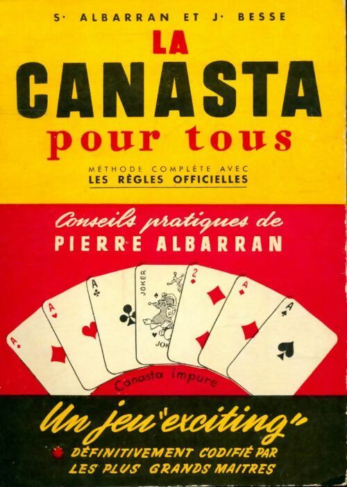 Livrenpoche : La canasta pour tous - Julien Besse, S. Albarran - Livre