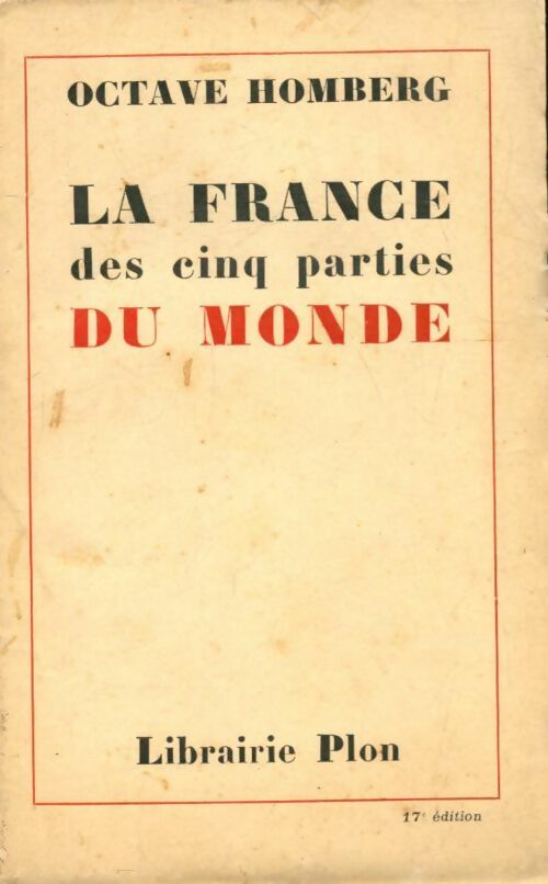 Livrenpoche : La France des cinq parties du monde - Octave Homberg - Livre