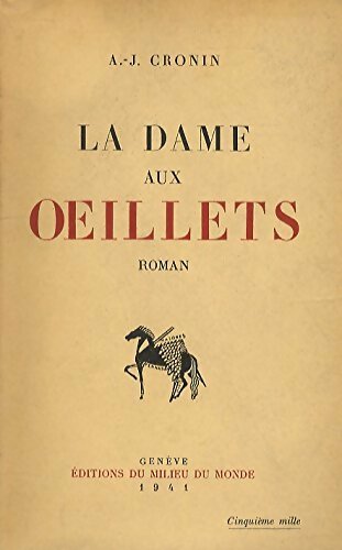 Livrenpoche : La dame aux oeillets - Archibald Joseph Cronin - Livre