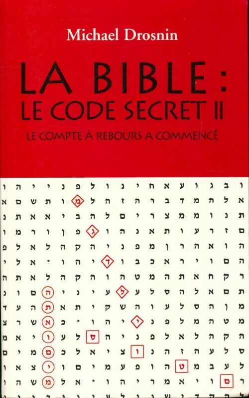 Livrenpoche : La Bible : Le code secret II - Michael Drosnin - Livre
