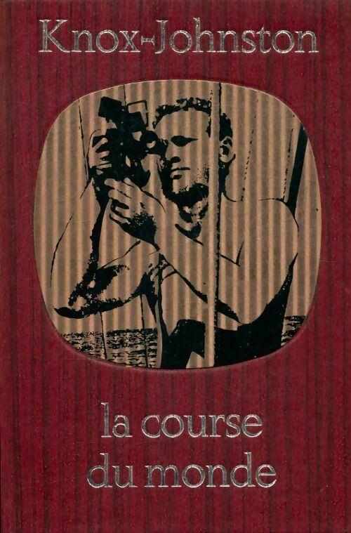 Livrenpoche : La course du monde - Robin Knox-Johnston - Livre
