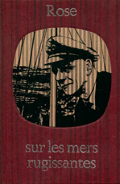 Livrenpoche : Sur les mers rugissantes - Alec Rose - Livre