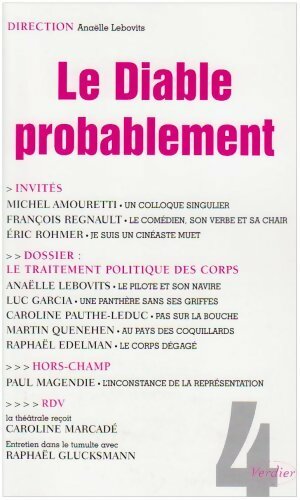Livrenpoche : Le diable probablement n°4 : Le traitement politique des coprs - Collectif - Livre