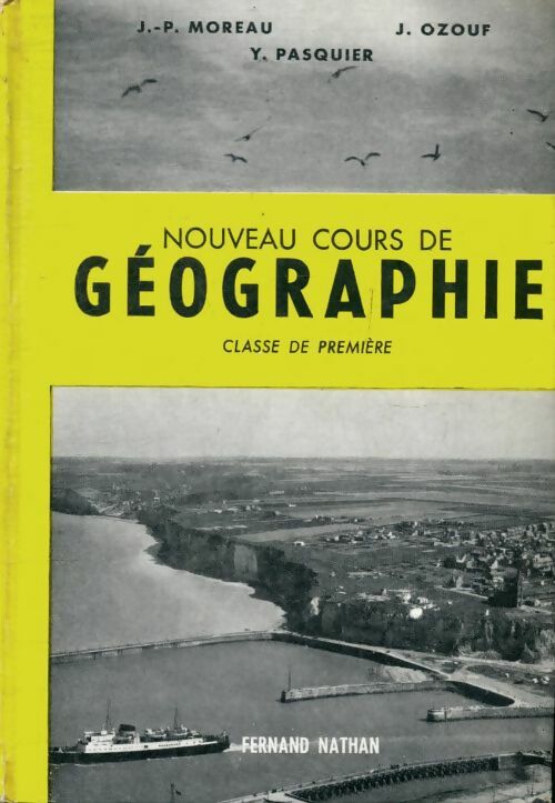 Livrenpoche : Nouveau cours géographie 1ère - Collectif - Livre