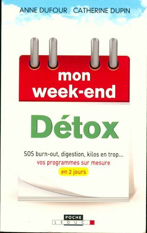 Livrenpoche : Mon week-end détox - Anne Dufour, Catherine Dupin - Livre