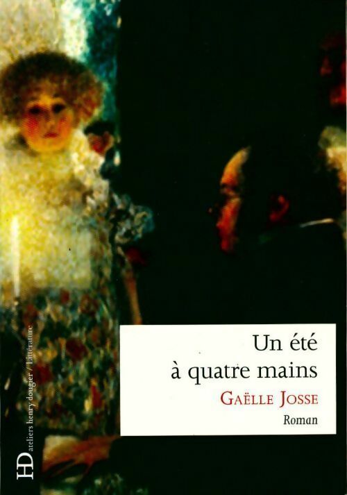 Un été à quatre mains - Gaëlle Josse - Livre