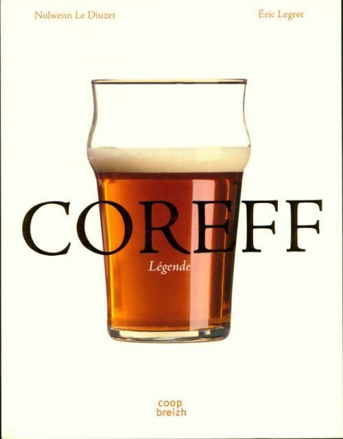 Livrenpoche : Coreff. Légende - Nolwenn Le Diuzet, Eric Legret - Livre