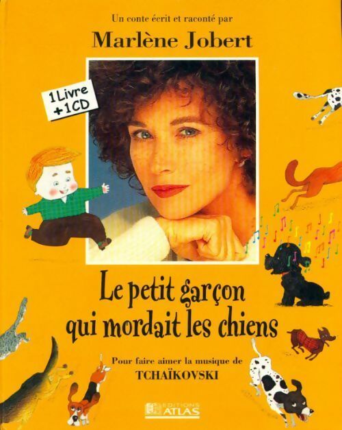 Livrenpoche : Le petit garçon qui mordait les chiens - Marlène Jobert - Livre