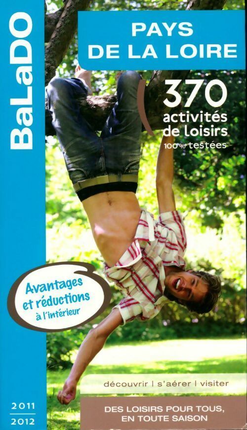 Pays de la Loire 2011-2012 - Alexandre Bommé -  Guide Balado - Livre