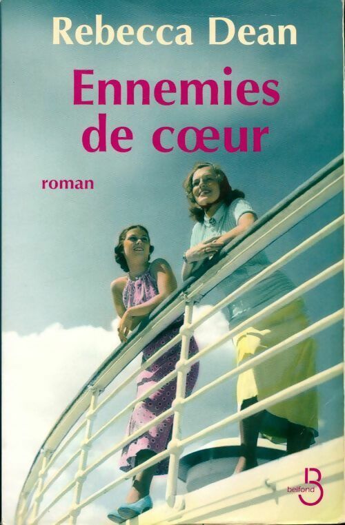 Livrenpoche : Ennemies de coeur - Rebecca Dean - Livre
