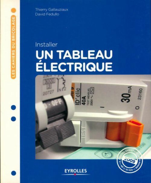Livrenpoche : Installer un tableau électrique - Thierry Gallauziaux - Livre