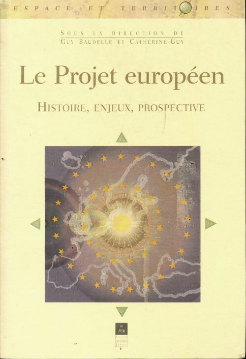 Livrenpoche : Le projet européen - Guy Baudelle - Livre