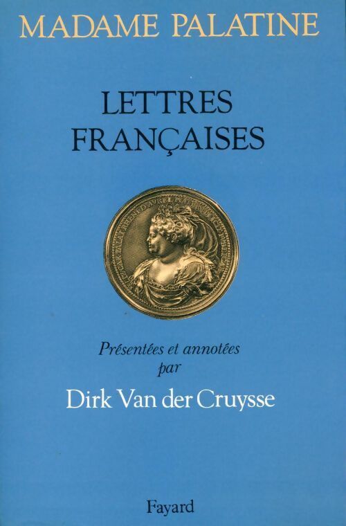 Livrenpoche : Lettres françaises - Princesse Palatine - Livre