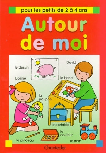 Livrenpoche : Autour de moi - Collectif - Livre
