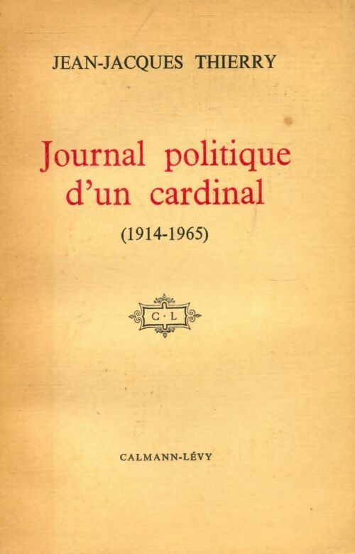 Livrenpoche : Journal politique d'un cardinal - Jean-Jacques Thierry - Livre