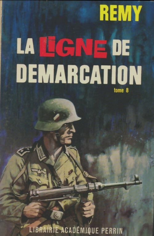 Livrenpoche : La ligne de démarcation Tome VIII - Rémy - Livre