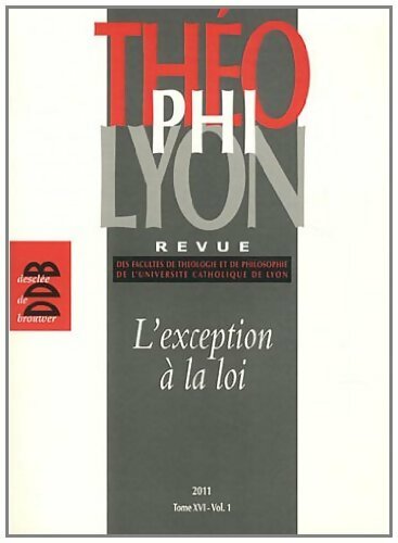Théophilyon nº 16 volume 1 avril : L'exception à la loi - Isabelle Chareire -  Desclée GF - Livre