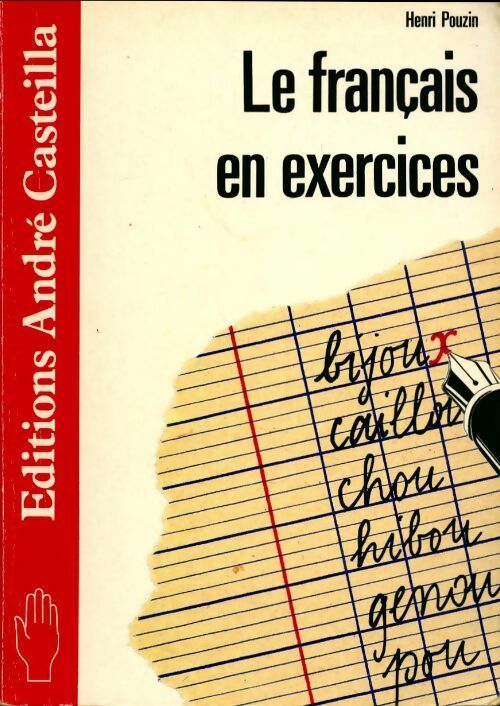 Livrenpoche : Le français en exercices - Henri Pouzin - Livre