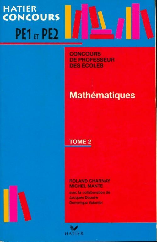 Livrenpoche : Mathématiques Tome II - Michel Mante - Livre